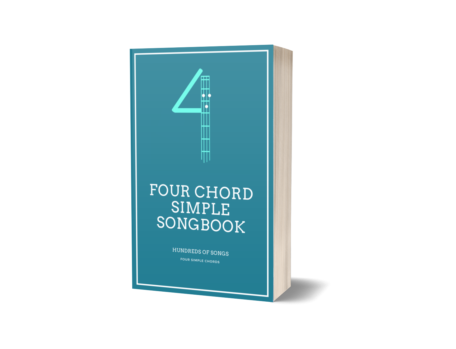 Four Chord Songs - Ukulele Chord Songbook